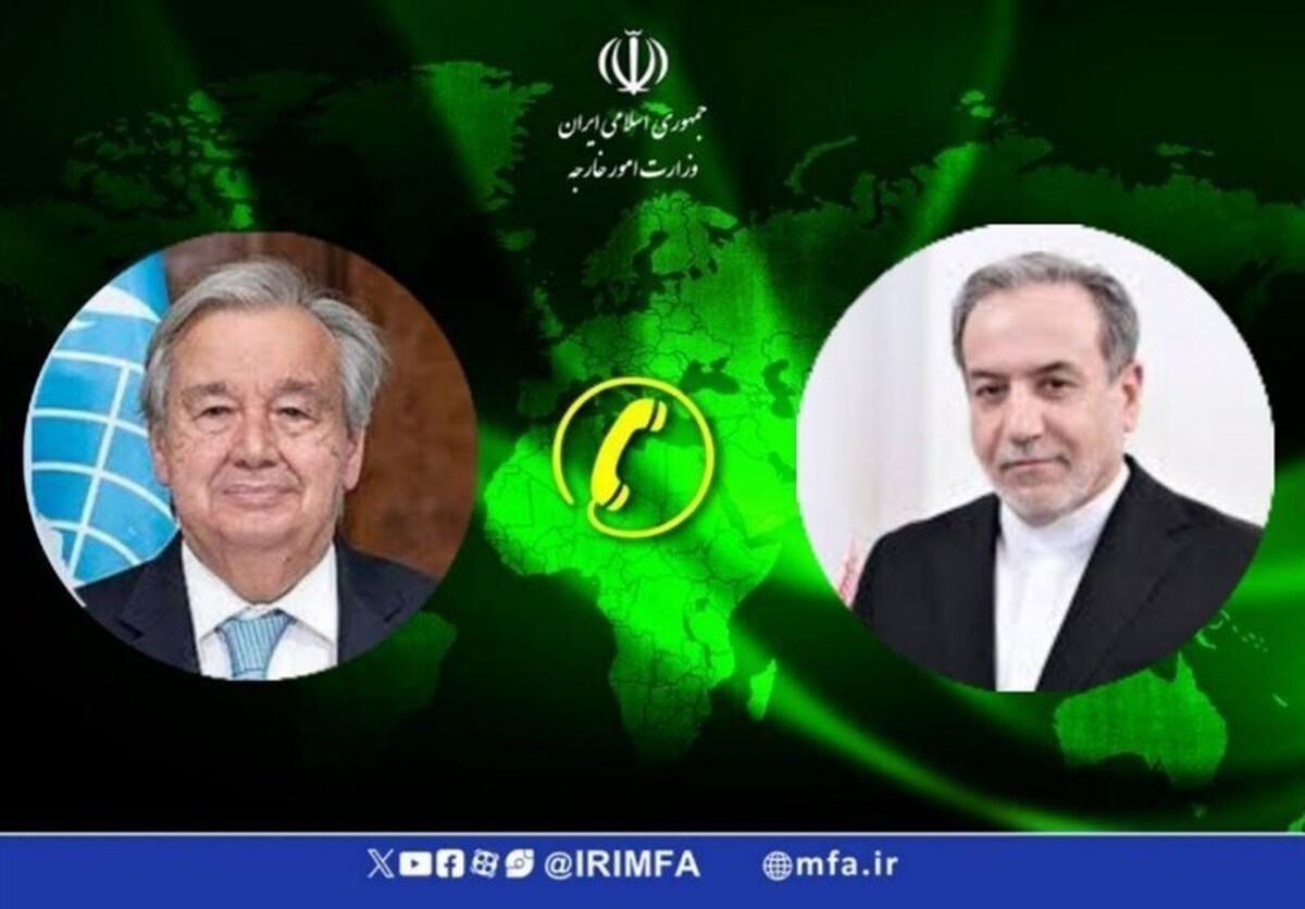 گفت‌وگوی گوترش با عراقچی/ موضوع هسته‌ای و تحولات منطقه در صدر این گفت‌و‌گو‌ها